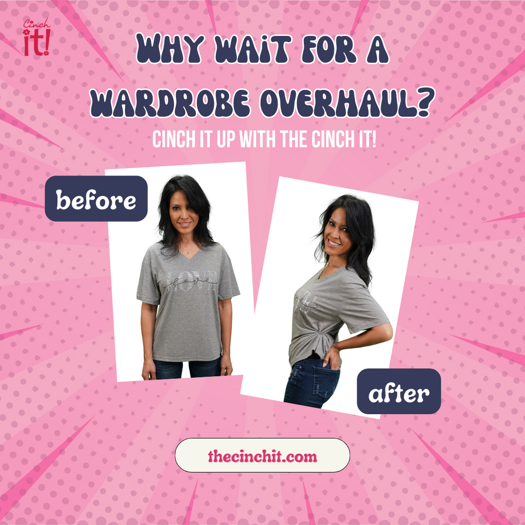 Revolutionize Your Wardrobe with The Cinch It: The Ultimate Fashion Hack!