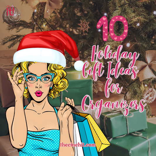 10 Holiday Gift Ideas for Organizers: Featuring The Cinch It!